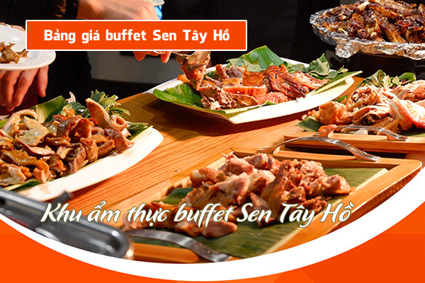 Bảng giá buffet sen tây hồ 2024 | helo88 vina Buffet Sen Tây Hồ