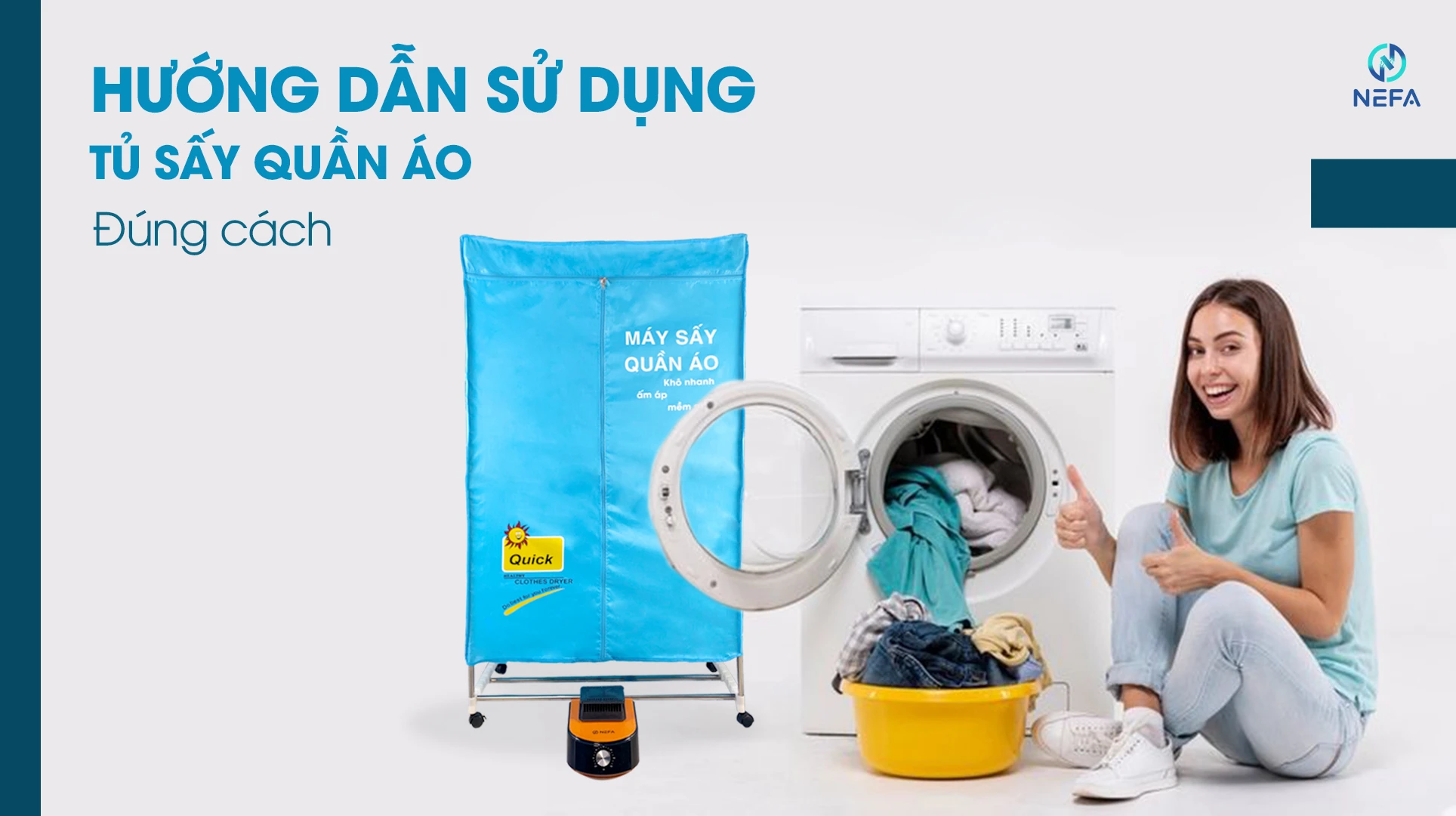 Hướng Dẫn Sử Dụng Tủ Sấy Quần Áo Đúng Cách