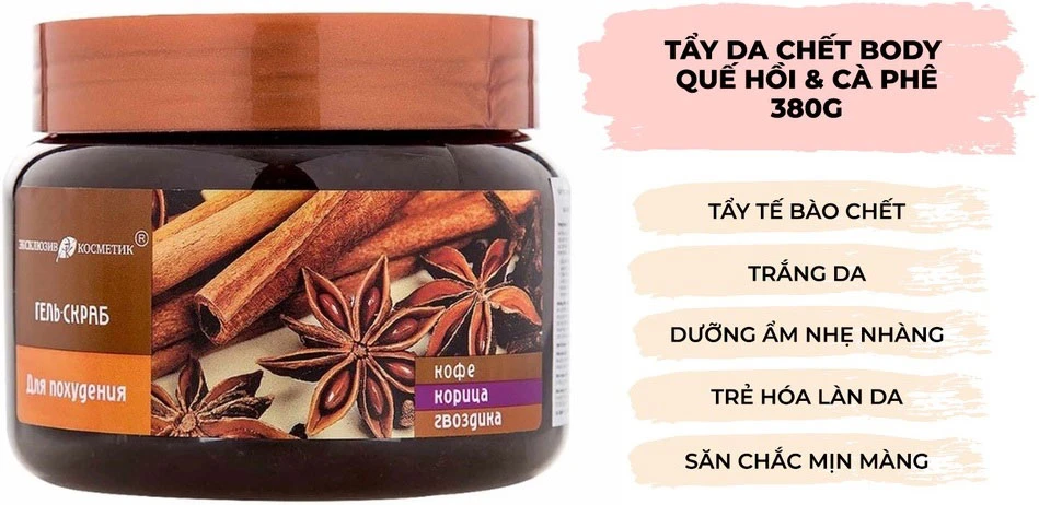 Tẩy tế bào chết Quế hồi Cafe Nga
