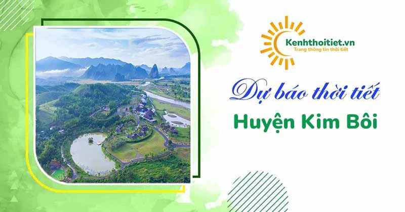 Thời tiết Huyện Kim Bôi - Hoà Bình