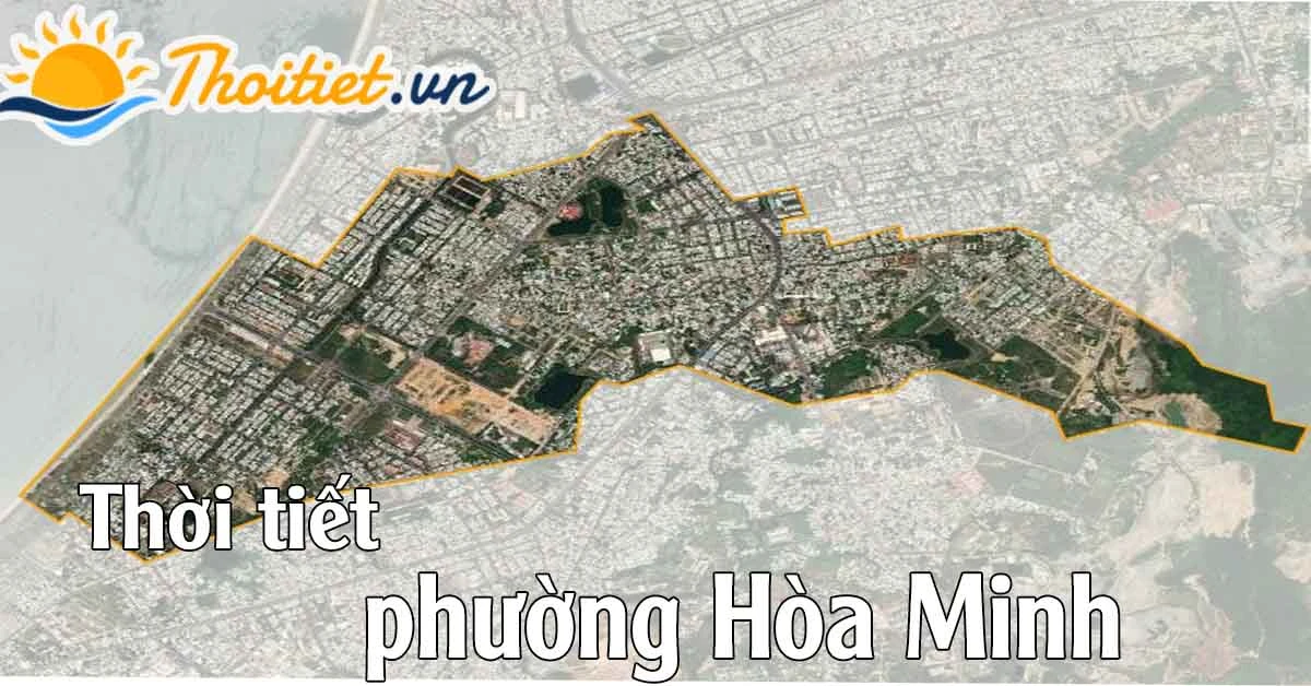 Dự báo thời tiết Phường Hòa Minh - Quận Liên Chiểu