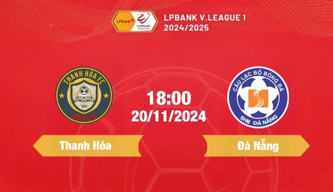FPT Play Trực tiếp 22helo88 Thanh Hóa vs SHB Đà Nẵng, 18h00 hôm nay 20/11/2024