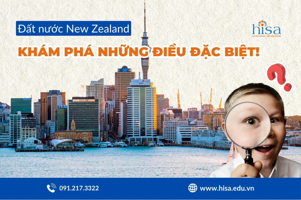 Đất nước New Zealand: 11 điều đặc biệt bạn chưa biết!