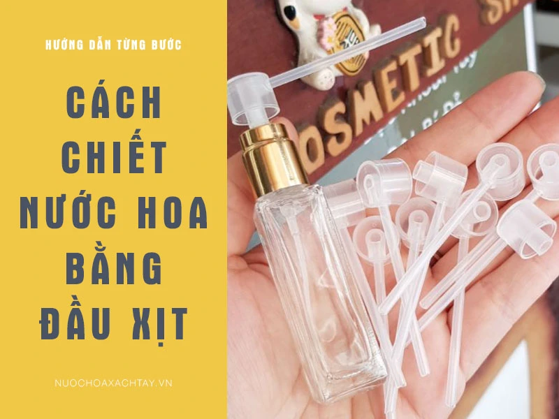hello8862 com 3 cách chiết nước hoa chắc chắn bạn làm được