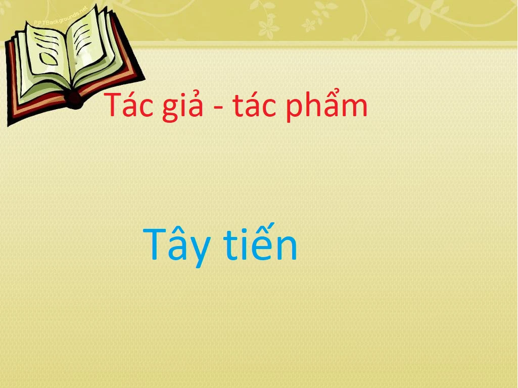 Tây tiến - Tác giả tác phẩm - Ngữ văn lớp 12