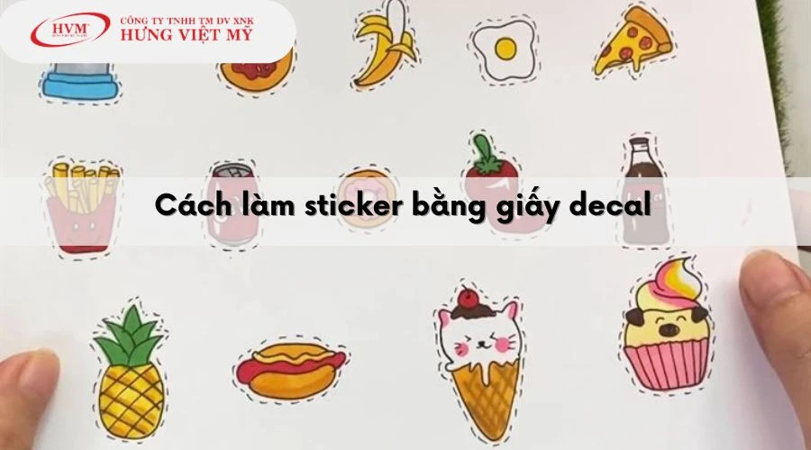 Các cách làm sticker đẹp, 22helo88 bằng giấy helloo88