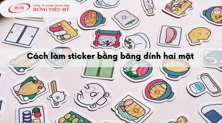 Các cách làm sticker đẹp, 22helo88 bằng giấy helloo88
